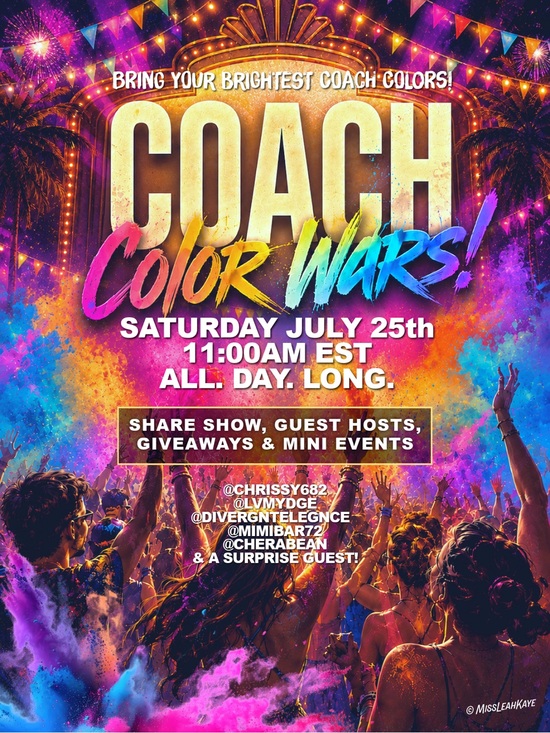 Coach Handbags - 7/25 COACH Color Wars! Coming Sat July 25th @ 11am est. All. Day. Long.